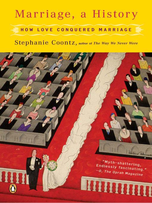 Title details for Marriage, a History by Stephanie Coontz - Wait list
